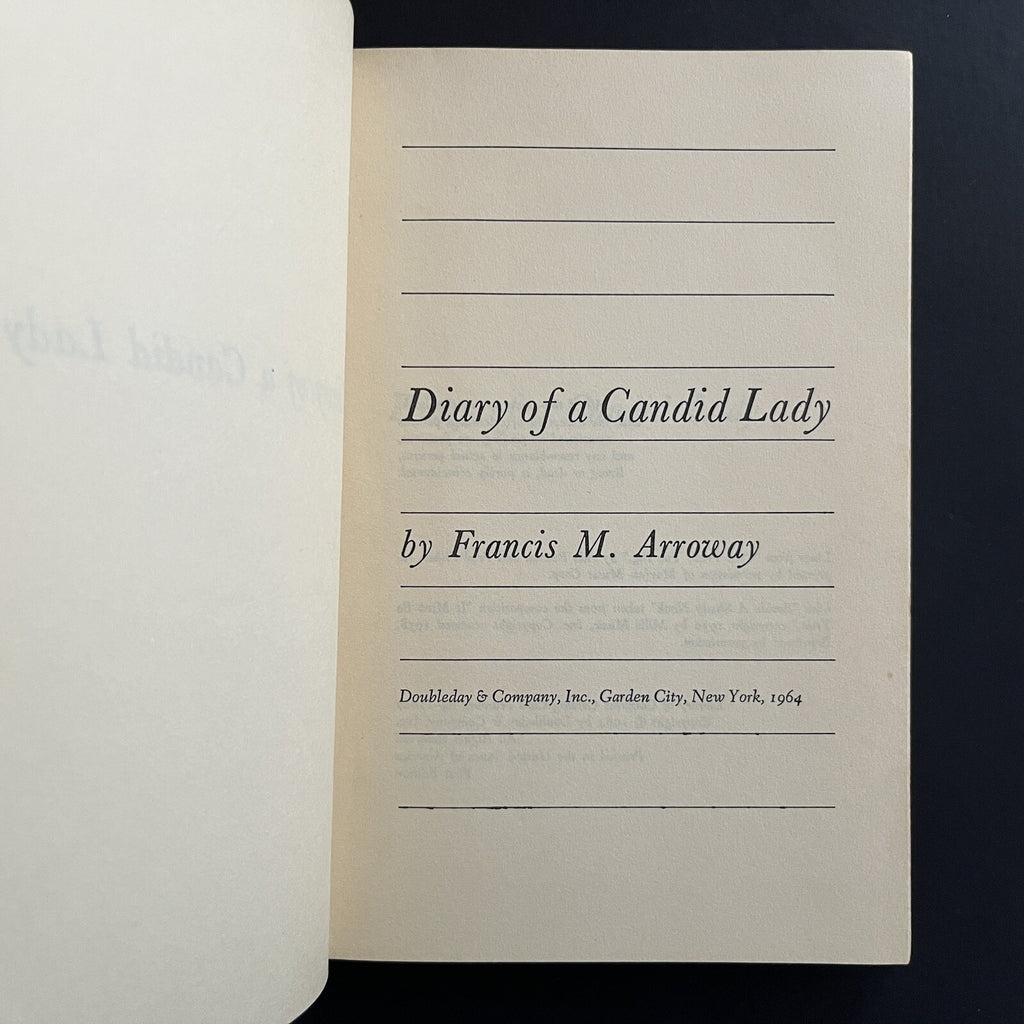 Diary of a Candid Lady by Francis M. Arroway
