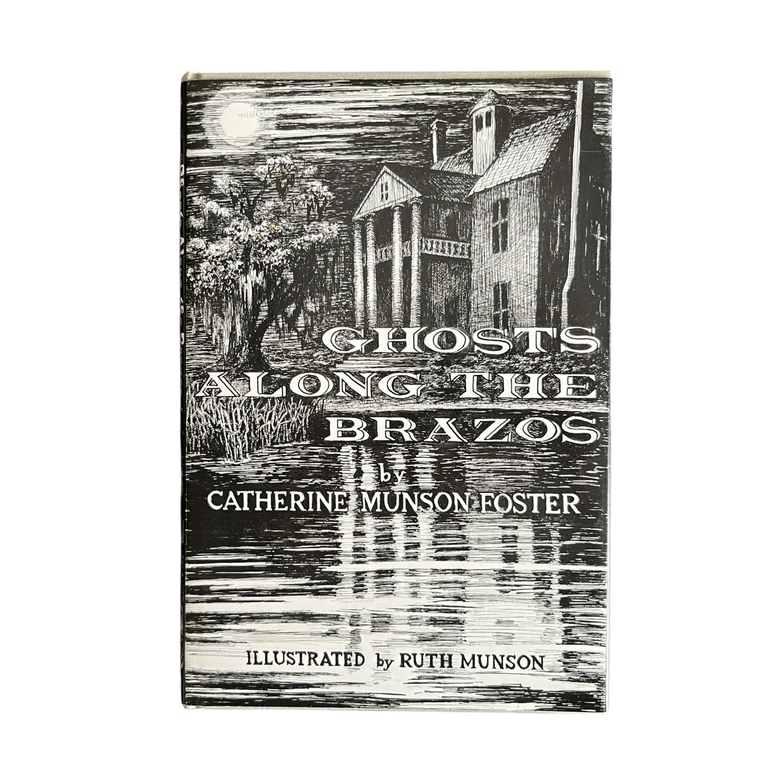 Ghosts Along the Brazos by Catherine Munson Foster