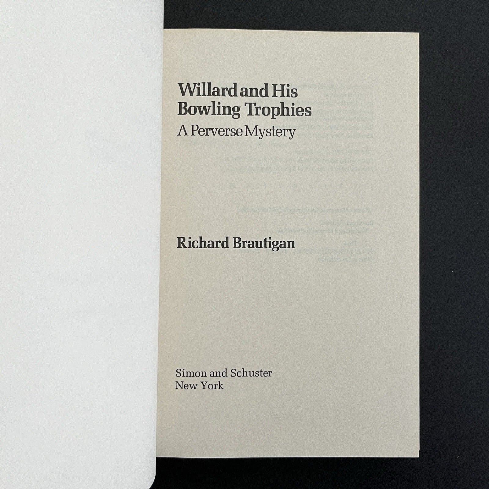 Willard and His Bowling Trophies by Richard Brautigan