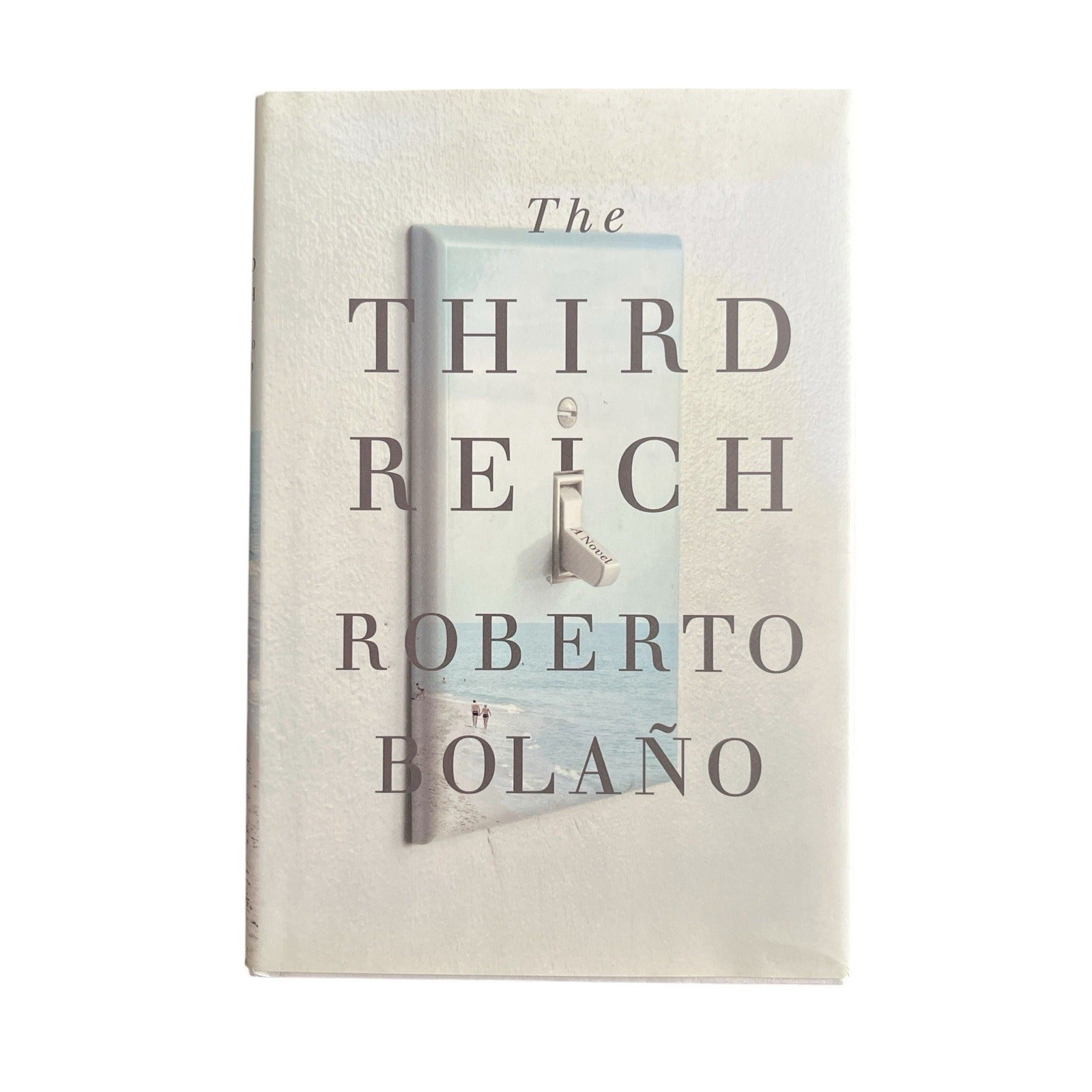 The Third Reich by Roberto Bolano
