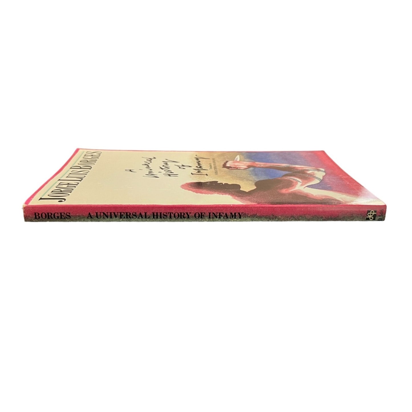 A Universal History of Infamy by Jorge Luis Borges