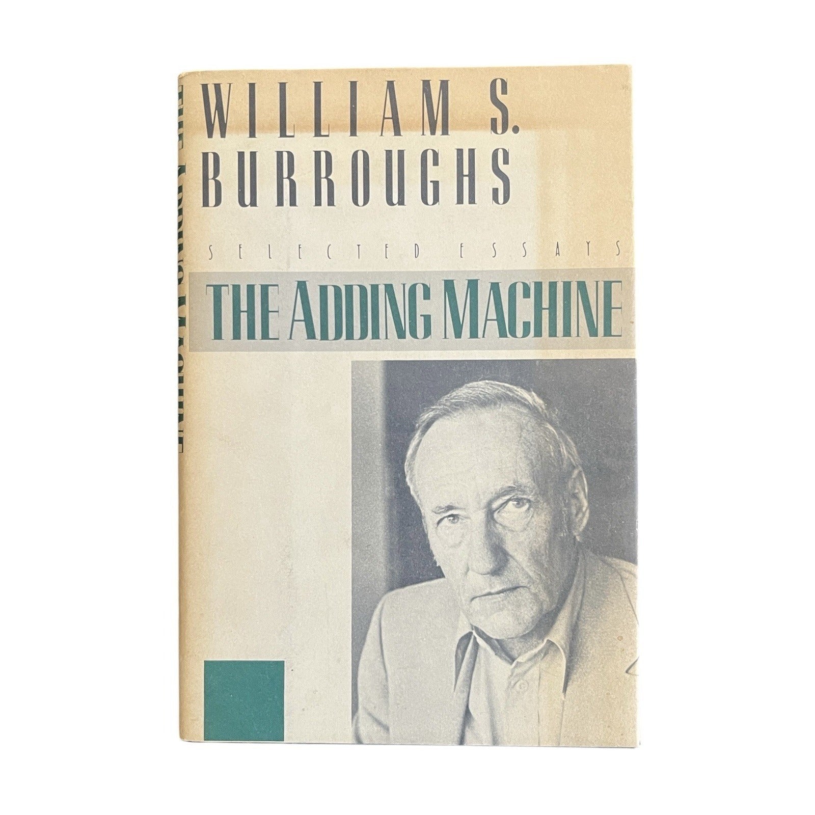 The Adding Machine: Selected Essays by William S. Burroughs