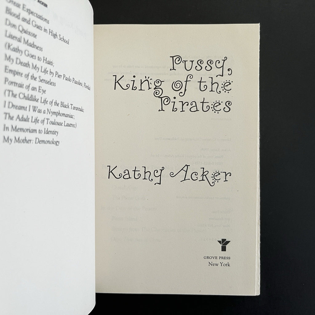 Pussy, King of the Pirates by Kathy Acker