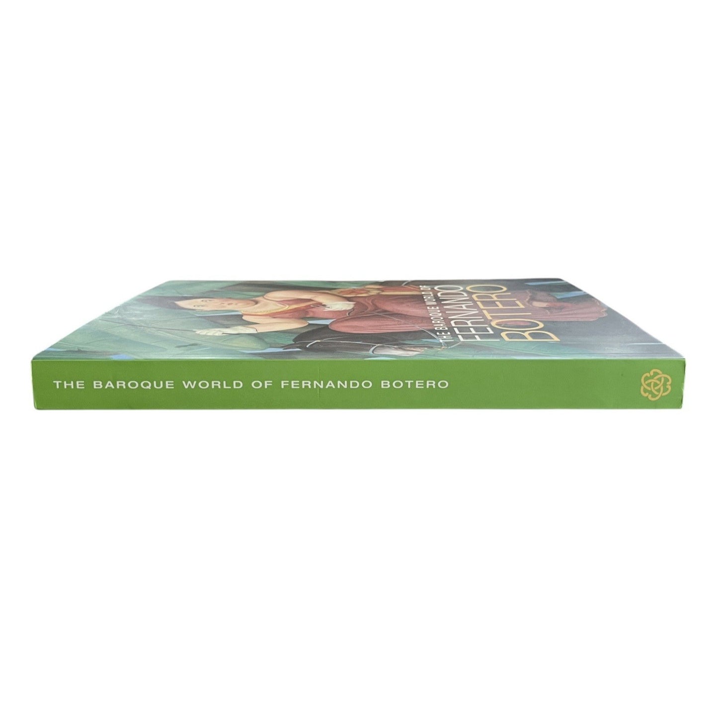 The Baroque World of Fernando Botero by John Sillevis