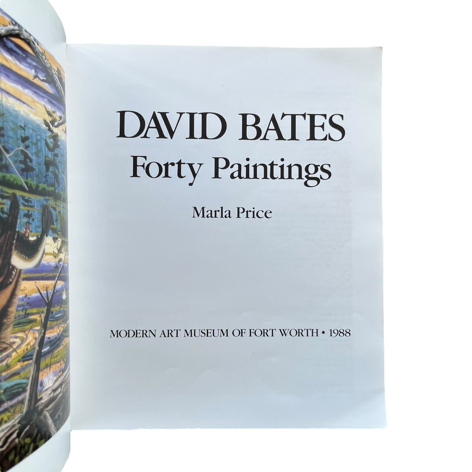 David Bates: Forty Paintings by Marla Price