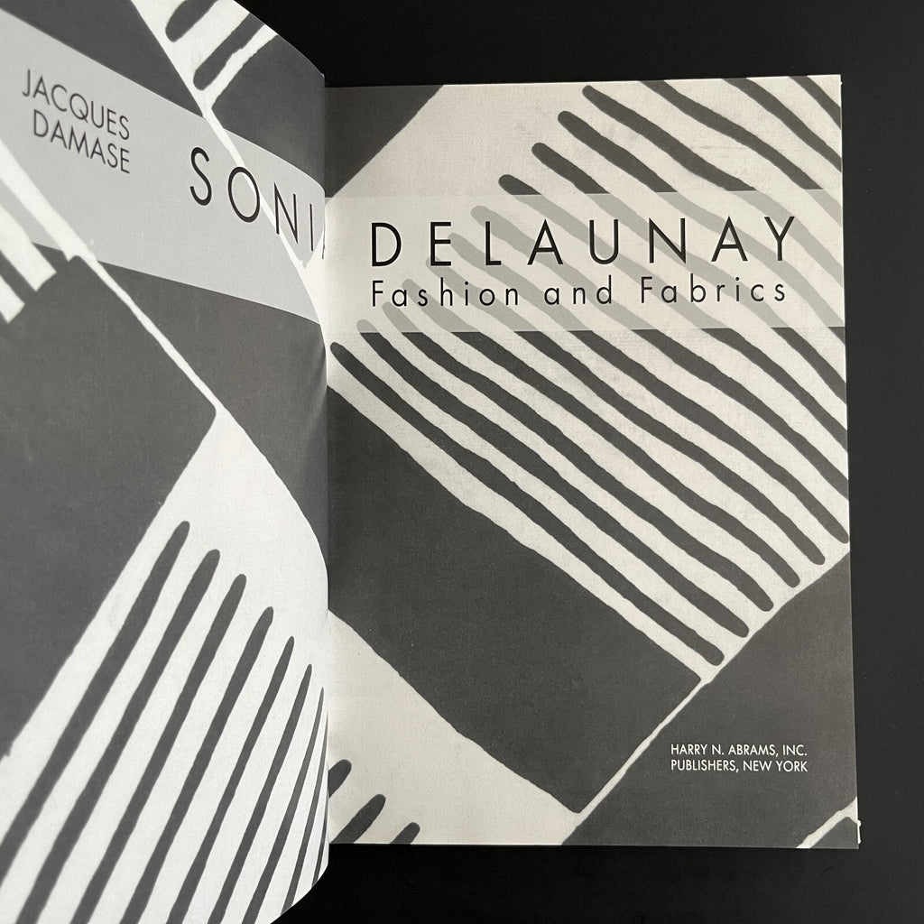 Sonia Delaunay: Fashion and Fabrics by Jacques Damase