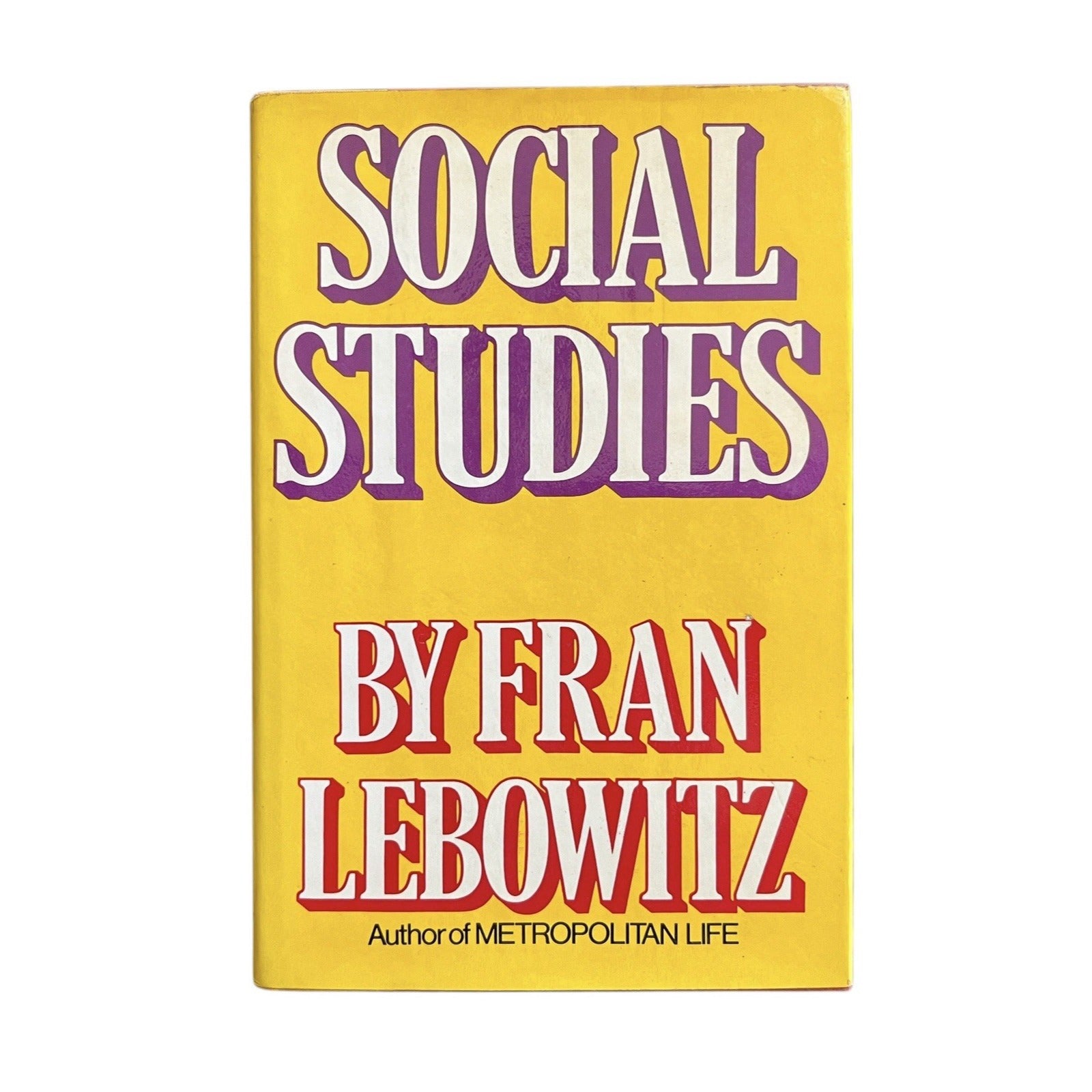Social Studies by Fran Lebowitz