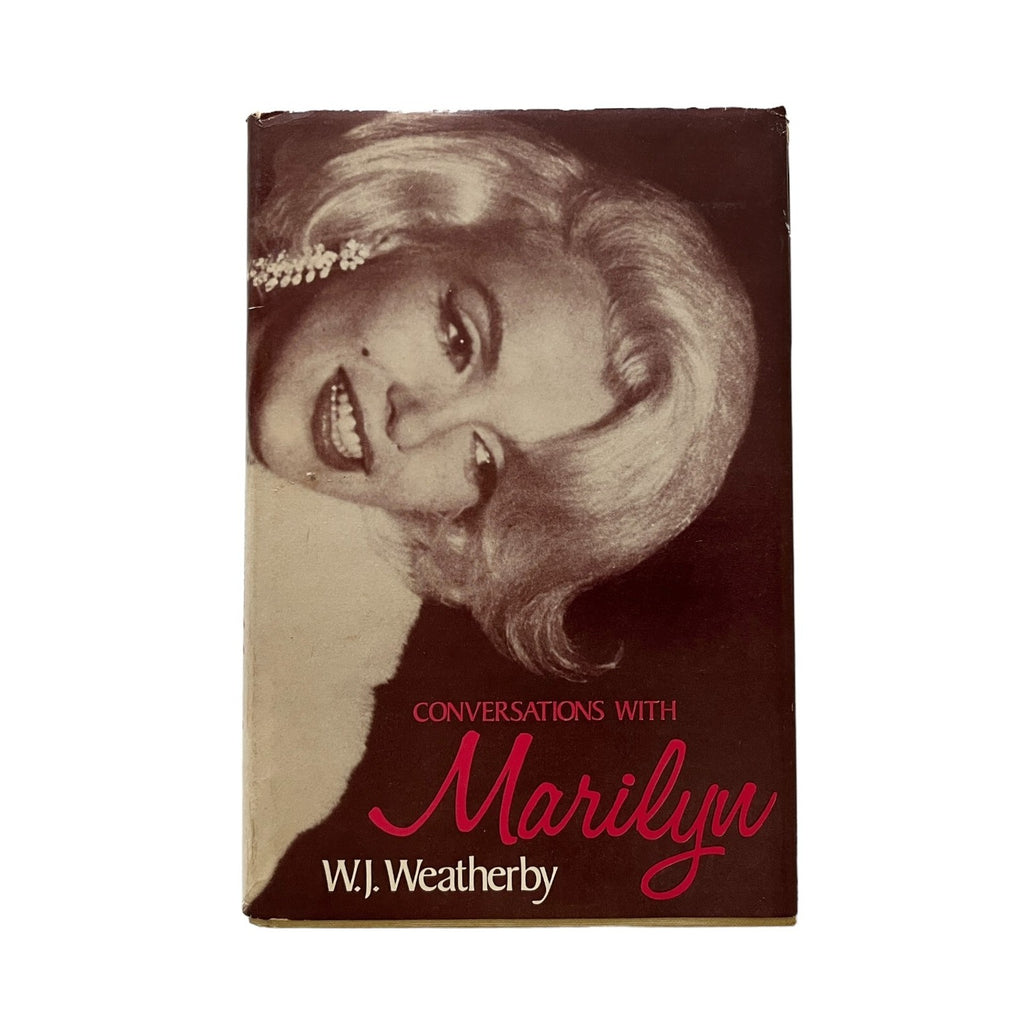 Conversations with Marilyn by W.J. Weatherby