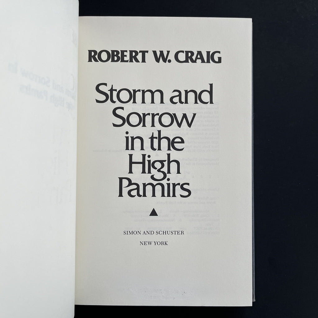Storm and Sorrow in the High Pamirs by Robert W. Craig