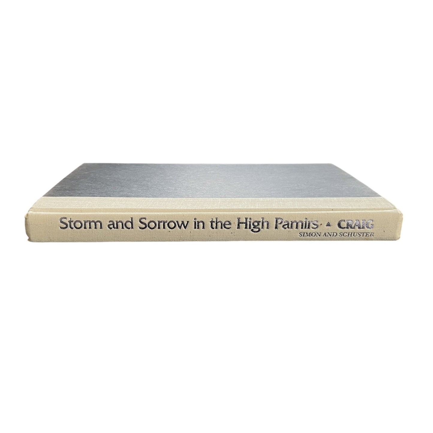 Storm and Sorrow in the High Pamirs by Robert W. Craig
