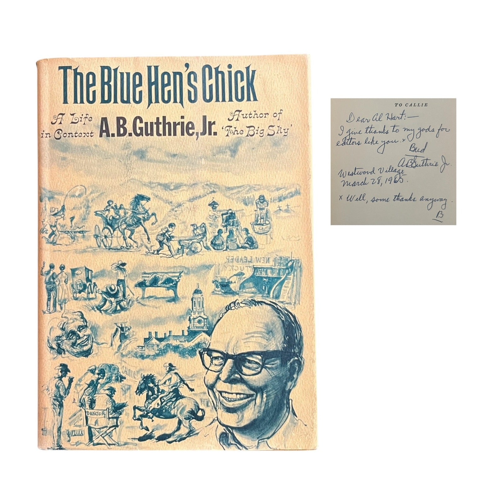 The Blue Hen's Chick by A.B. Guthrie, Jr.
