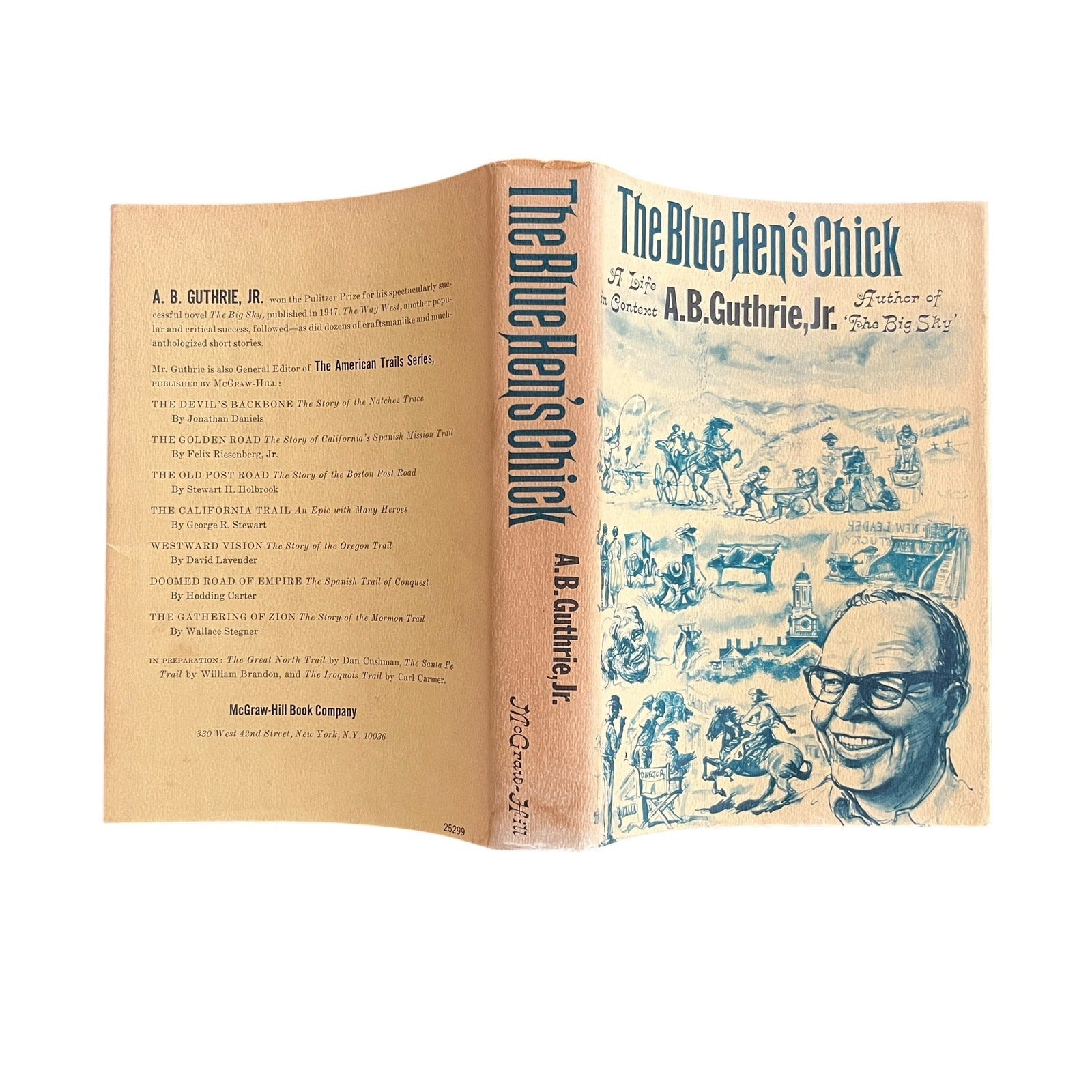 The Blue Hen's Chick by A.B. Guthrie, Jr.