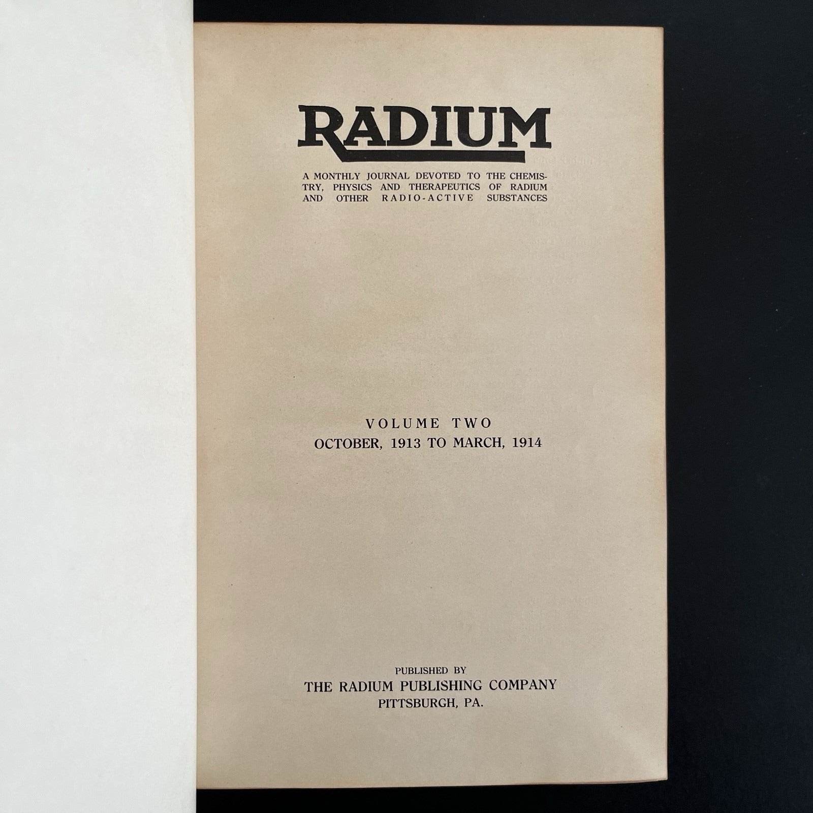 Radium Volumes 1 - 7, 1913 - 1916