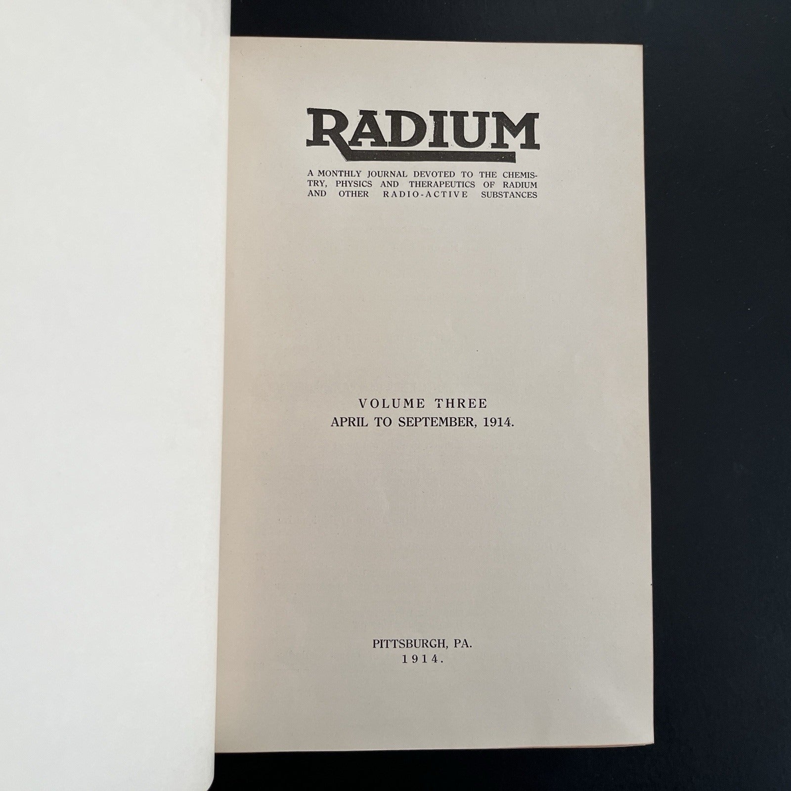 Radium Volumes 1 - 7, 1913 - 1916
