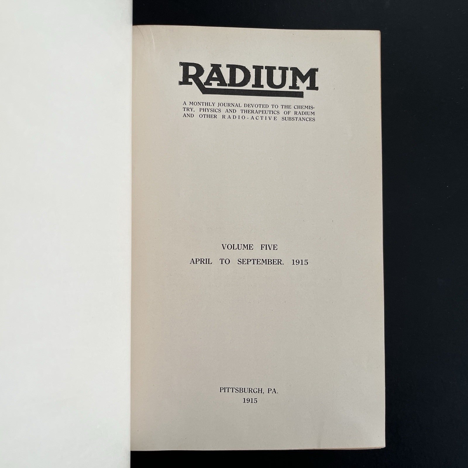 Radium Volumes 1 - 7, 1913 - 1916