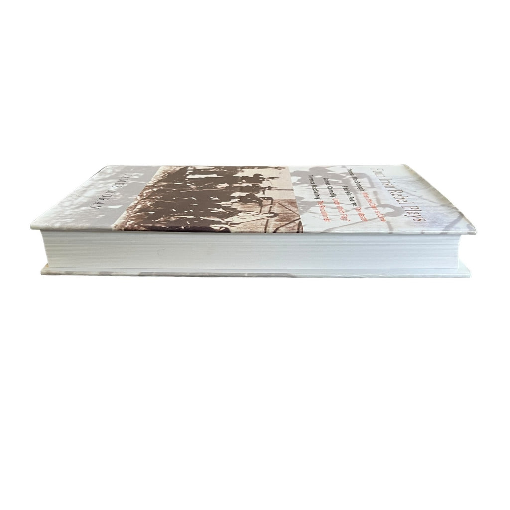 Four Irish Rebel Plays by James Moran