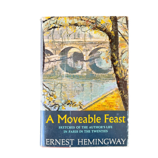A Moveable Feast by Ernest Hemingway