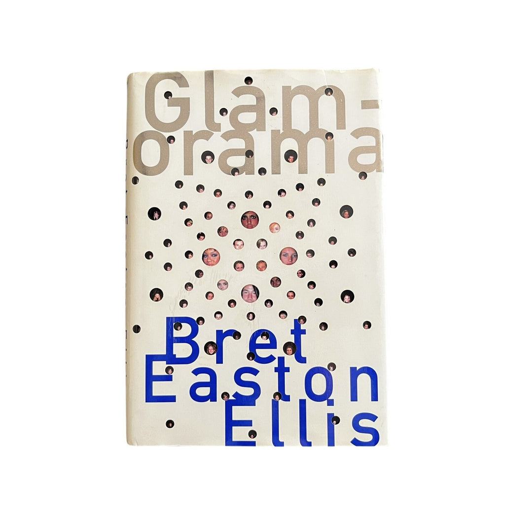 Glamorama by Bret Easton Ellis