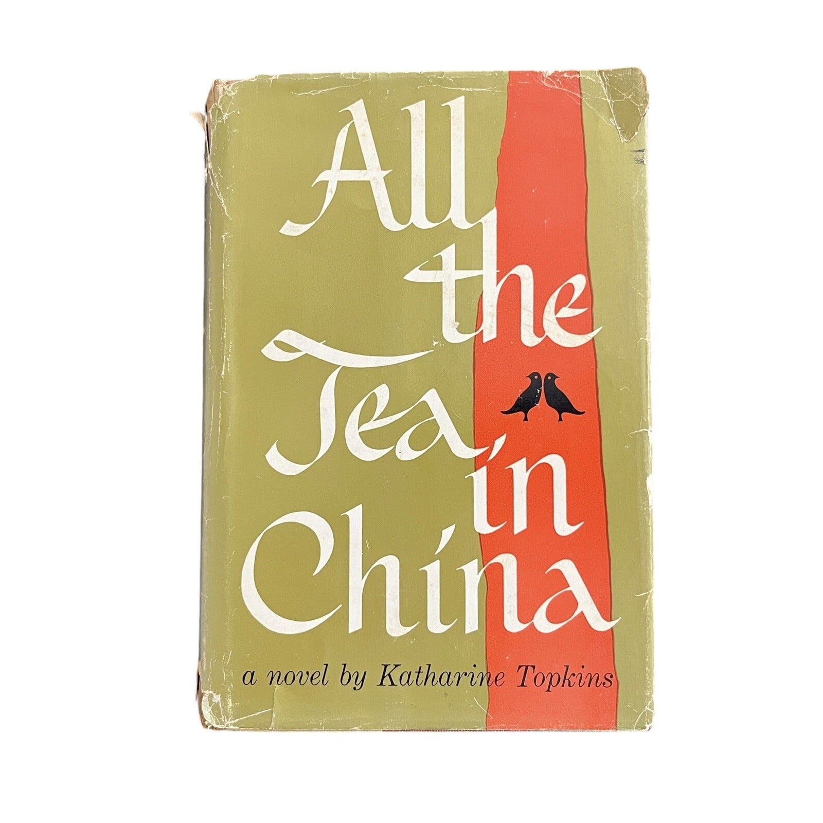 All the Tea in China by Katharine Topkins