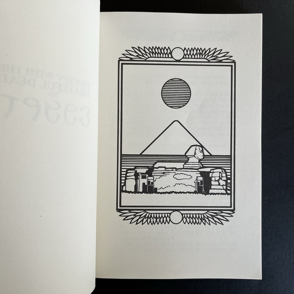 Truckin' with The Grateful Dead to Egypt by Robert Nichols